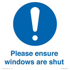 Please ensure windows are shut